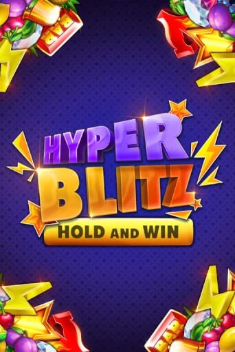 Hyper Blitz Hold and Win играть демо онлайн | Вулкан Слотс без регистрации