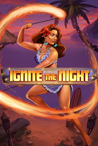 Ignite the Night играть демо онлайн | Вулкан Слотс без регистрации