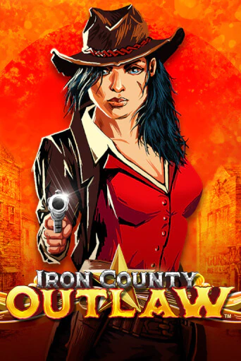 Iron County Outlaw™ играть демо онлайн | Вулкан Слотс без регистрации