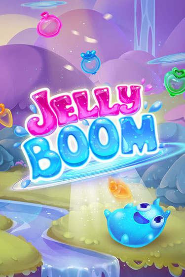 Jelly Boom играть демо онлайн | Вулкан Слотс без регистрации