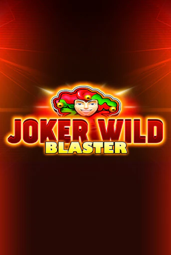 Joker Wild Blaster играть демо онлайн | Вулкан Слотс без регистрации