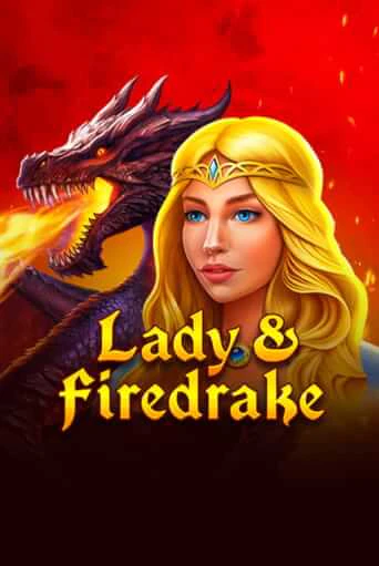 Lady & Firedrake играть демо онлайн | Вулкан Слотс без регистрации