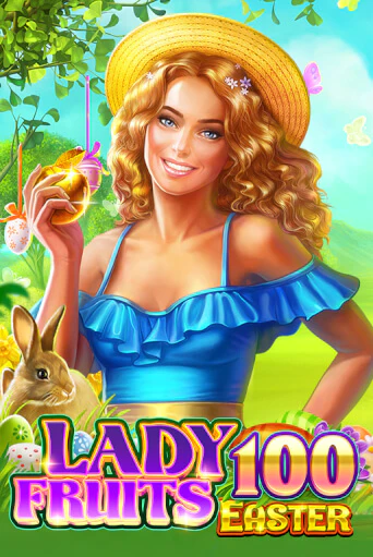Lady Fruits Easter 100 играть демо онлайн | Вулкан Слотс без регистрации