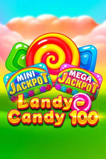 Landy-Candy 100 играть демо онлайн | Вулкан Слотс без регистрации