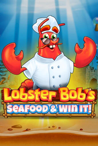 Lobster Bob's Sea Food and Win It играть демо онлайн | Вулкан Слотс без регистрации