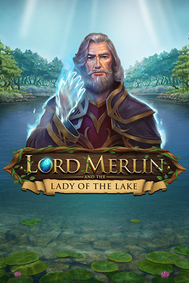 Lord Merlin and The Lady of the Lake играть демо онлайн | Вулкан Слотс без регистрации