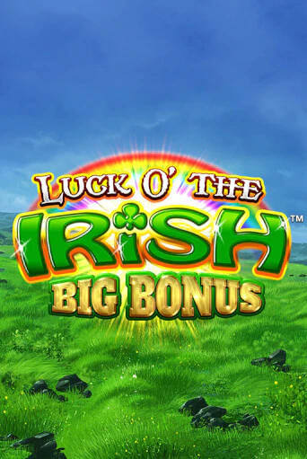 Luck O' the Irish Big Bonus играть демо онлайн | Вулкан Слотс без регистрации