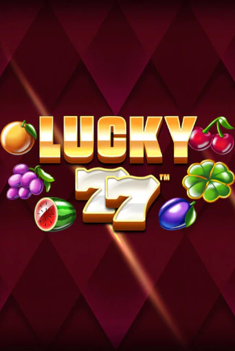 Lucky 77 играть демо онлайн | Вулкан Слотс без регистрации