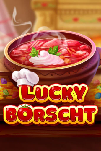 Lucky Borscht играть демо онлайн | Вулкан Слотс без регистрации