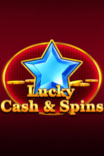 Lucky Cash And Spins играть демо онлайн | Вулкан Слотс без регистрации