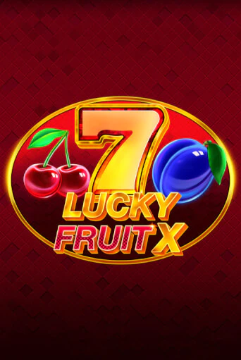 Lucky Fruit X играть демо онлайн | Вулкан Слотс без регистрации