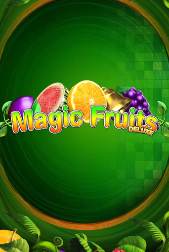 Magic Fruits Deluxe играть демо онлайн | Вулкан Слотс без регистрации