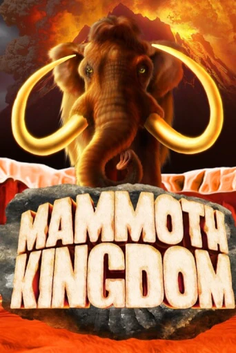 Mammoth Kingdom играть демо онлайн | Вулкан Слотс без регистрации