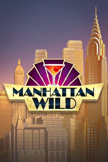 Manhattan Goes Wild играть демо онлайн | Вулкан Слотс без регистрации