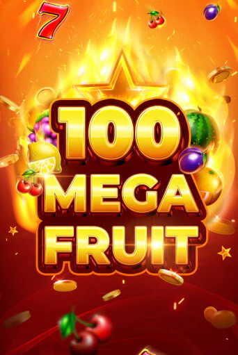 Mega Fruit 100 играть демо онлайн | Вулкан Слотс без регистрации