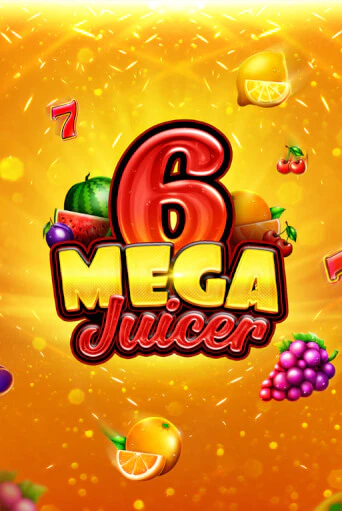 Mega Juicer 6 играть демо онлайн | Вулкан Слотс без регистрации