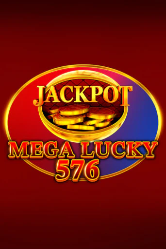 Mega Lucky 576 играть демо онлайн | Вулкан Слотс без регистрации