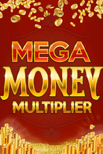 Mega Money Multiplier играть демо онлайн | Вулкан Слотс без регистрации