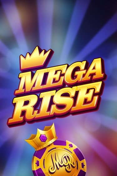 Mega Rise играть демо онлайн | Вулкан Слотс без регистрации