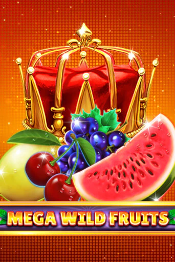 Mega Wild Fruits играть демо онлайн | Вулкан Слотс без регистрации