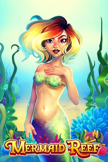 Mermaid Reef играть демо онлайн | Вулкан Слотс без регистрации