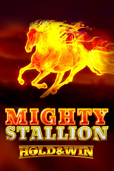 Mighty Stallion: Hold & Win играть демо онлайн | Вулкан Слотс без регистрации