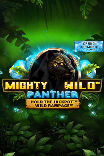 Mighty Wild: Panther Grand Diamond Edition играть демо онлайн | Вулкан Слотс без регистрации