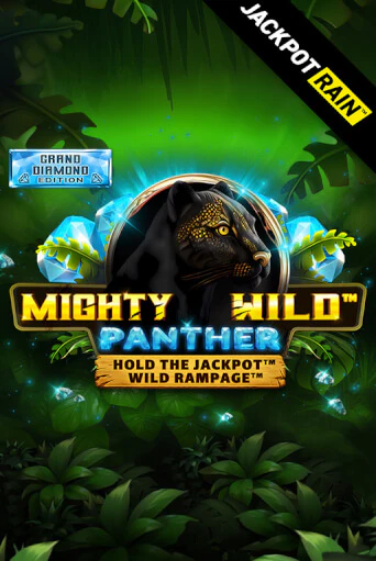 Mighty Wild: Panther Grand Diamond Edition JackpotRain играть демо онлайн | Вулкан Слотс без регистрации