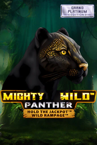 Mighty Wild: Panther Grand Platinum Edition играть демо онлайн | Вулкан Слотс без регистрации