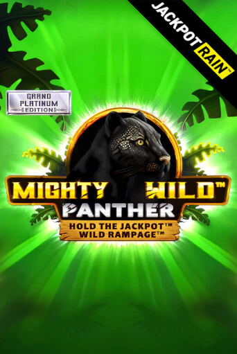 Mighty Wild: Panther Grand Platinum Edition JackpotRain играть демо онлайн | Вулкан Слотс без регистрации