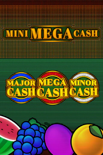 Mini Mega Cash играть демо онлайн | Вулкан Слотс без регистрации