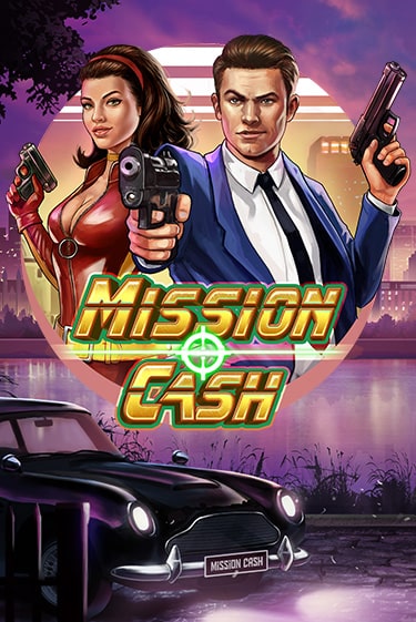 Mission Cash играть демо онлайн | Вулкан Слотс без регистрации