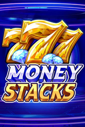 Money Stacks играть демо онлайн | Вулкан Слотс без регистрации