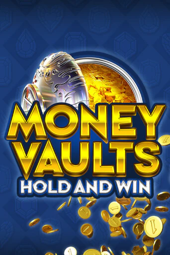 Money Vaults играть демо онлайн | Вулкан Слотс без регистрации