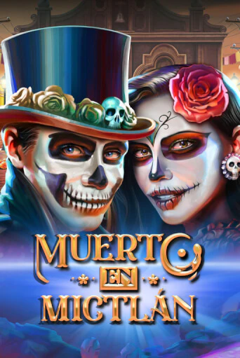 Muerto en Mictlan играть демо онлайн | Вулкан Слотс без регистрации