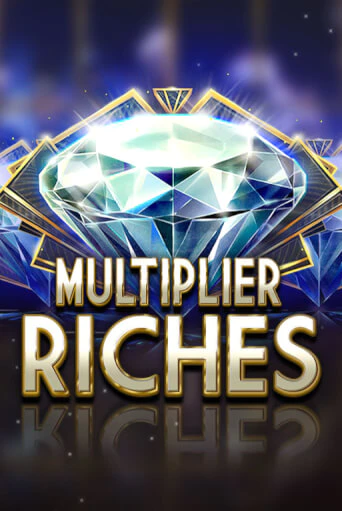 Multiplier Riches играть демо онлайн | Вулкан Слотс без регистрации
