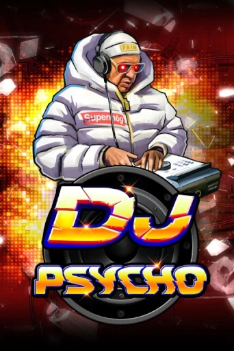 DJ Psycho играть демо онлайн | Вулкан Слотс без регистрации