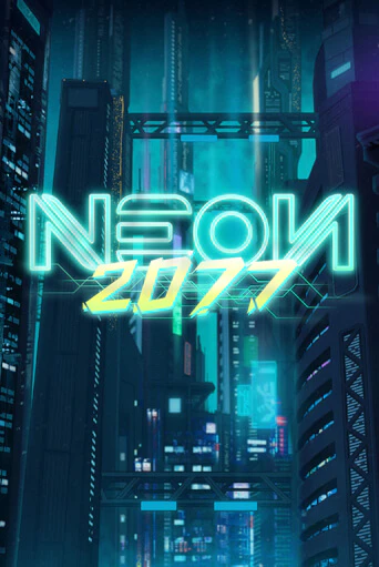 Neon 2077 играть демо онлайн | Вулкан Слотс без регистрации