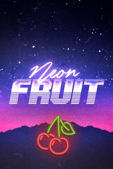 Neon Fruit играть демо онлайн | Вулкан Слотс без регистрации