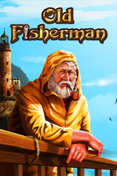 Old Fisherman играть демо онлайн | Вулкан Слотс без регистрации