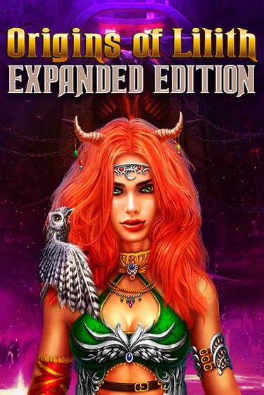 Origins Of Lilith - Expanded Edition играть демо онлайн | Вулкан Слотс без регистрации