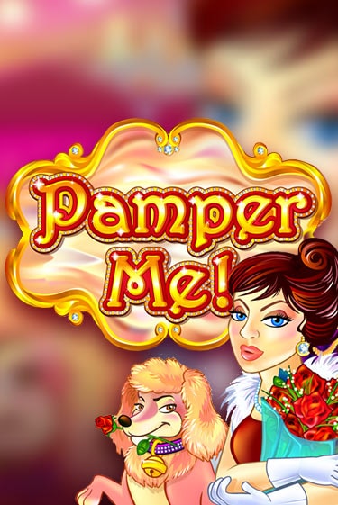 Pamper Me играть демо онлайн | Вулкан Слотс без регистрации
