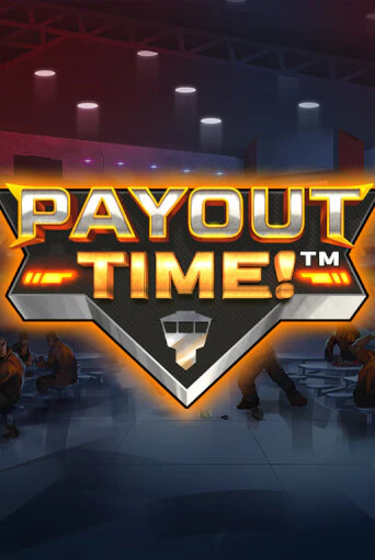 Payout Time!™ играть демо онлайн | Вулкан Слотс без регистрации