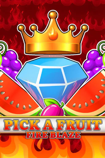 Pick a Fruit - Fire Blaze играть демо онлайн | Вулкан Слотс без регистрации