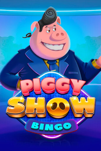 Piggy Show Bingo играть демо онлайн | Вулкан Слотс без регистрации