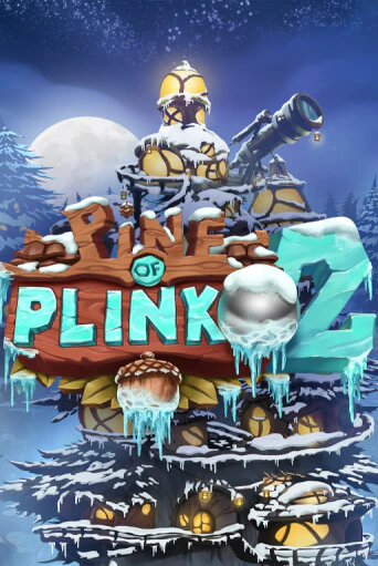 Pine of Plinko 2 играть демо онлайн | Вулкан Слотс без регистрации