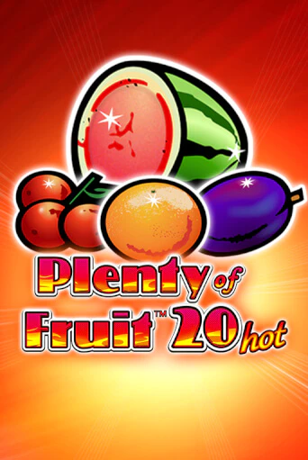 Plenty of Fruit 20 Hot играть демо онлайн | Вулкан Слотс без регистрации