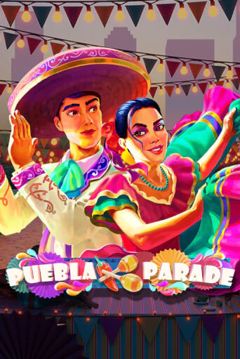 Puebla Parade играть демо онлайн | Вулкан Слотс без регистрации