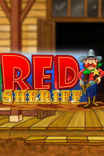 RCT - Red Sheriff играть демо онлайн | Вулкан Слотс без регистрации