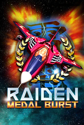 Raiden Medal Burst играть демо онлайн | Вулкан Слотс без регистрации